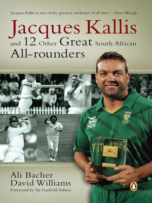 cover image of Jacques Kallis and 12 other great SA cricket all-rounders